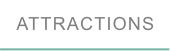 ATTRACTIONS